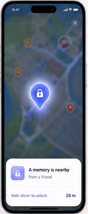 Alert: a memory from a friend is nearby, 28 meters away